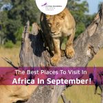 Tempat terbaik untuk dikunjungi di Afrika pada bulan September