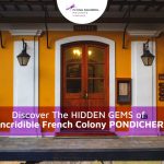 Discover The HIDDEN GEMS Of The Incridible French Colony PONDICHERRY!