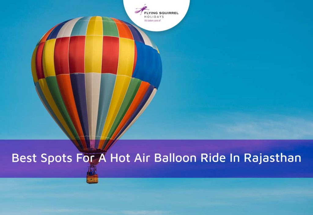 Best Spots For Hot Air Balloon In Rajasthan In 2024