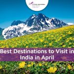 Best Destinations To Visit In India In April