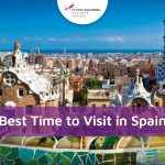 Best Time To Visit Spain: A Year-Round Guide