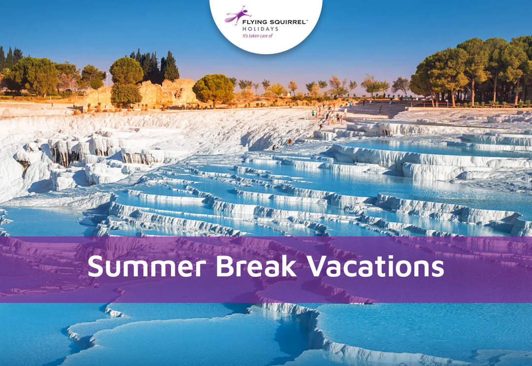The Ultimate Summer Break Vacation Guide