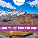 Spiti Valley Tour Package – A Complete Travel Guide