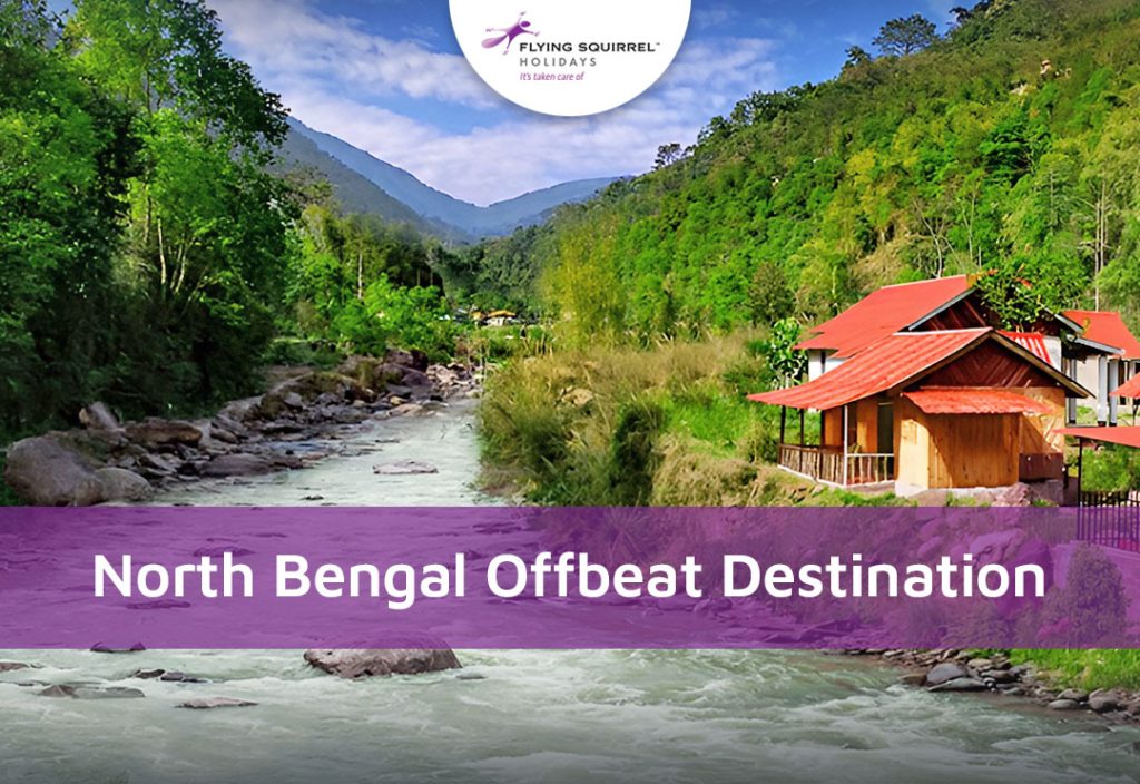 North Bengal Offbeat Destination Guide
