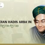 Kajian Hadis Arba’in KH. Hasyim Asy’ari: Meneropong Ad-Dīn an-Naṣīḥah