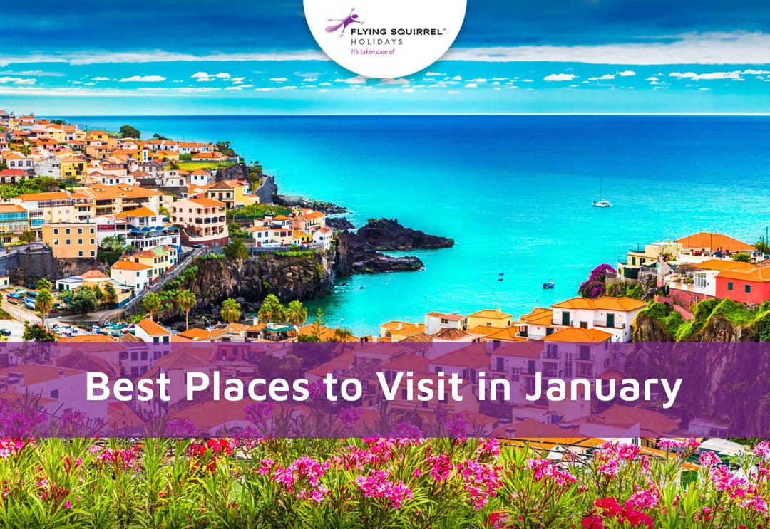Best Places To Visit In January