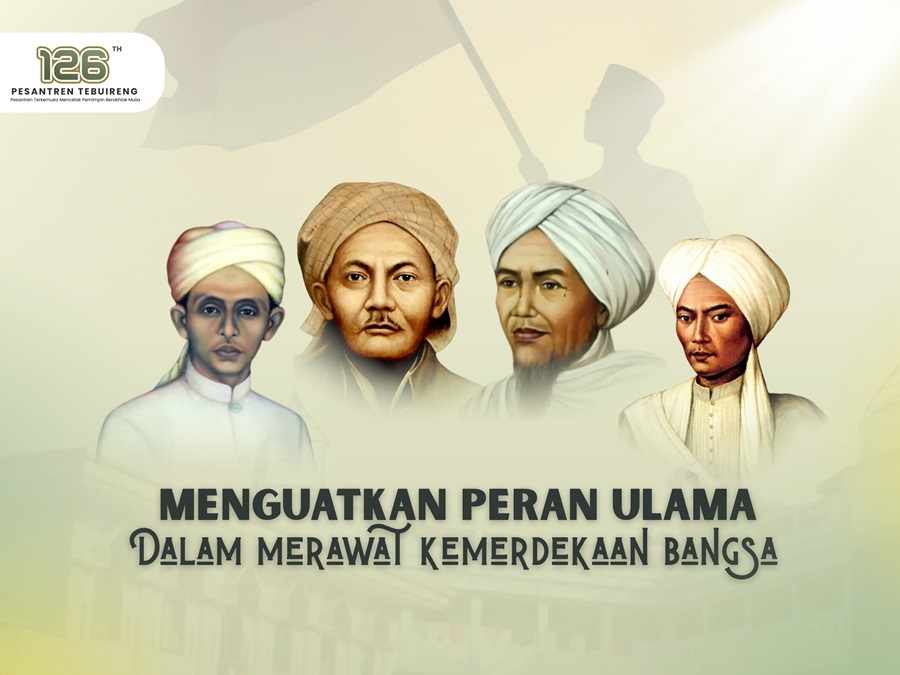 Menguatkan Peran Ulama dalam Merawat Kemerdekaan Bangsa