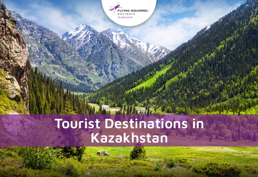 Must-visit Tourist Destinations In Kazakhstan
